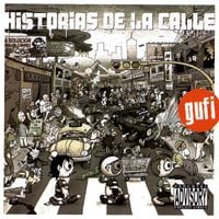 GUFI - Historias de la Calle