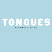 Kieran Hebden & Steve Reid - Tongues