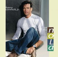 Harry Connick, Jr. - Oh, My NOLA