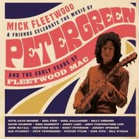 Mick Fleetwood - Celebrate the Music of Peter Green and the Early Years of Fleetwood Mac