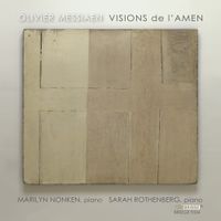 Marilyn Nonken / Sarah Rothenberg - Messiaen: Visions de l'Amen