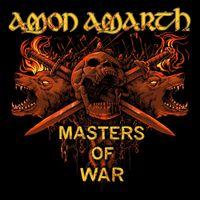 Amon Amarth - Masters of War