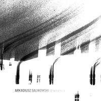 Arkadiusz Salwowski - Distance