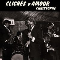 Christophe - Clich&eacute;s d'amour