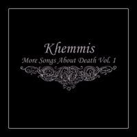 Khemmis - More Songs About Death Vol. 1