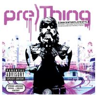 Pre)Thing - 22nd Century Lifestyle