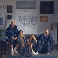 Tuyo - Chegamos Sozinhos em Casa &ndash; Vol 1