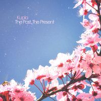 Kupla - The Past, The Present
