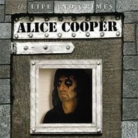 Alice Cooper - The Life and Crimes of Alice Cooper