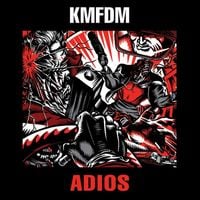 KMFDM - ADIOS