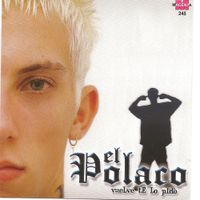 El Polaco - Vuelve Te Lo Pido