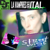 La Vampires & Ital - Streetwise