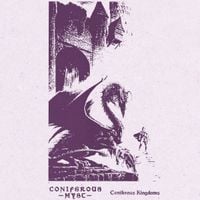 Coniferous Myst - Coniferous Kingdoms 03.20.21