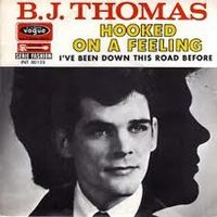 B.J. Thomas - Hooked on a Feeling