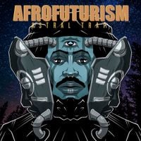 Astral Trap - Afrofuturism