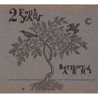2 Foot Yard - Borrowed Arms