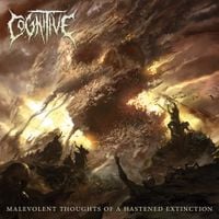 COGNITIVE - Malevolent Thoughts of a Hastened Extinction