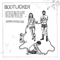Bootlicker - Nuclear Family