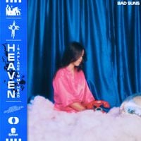 Bad Suns - Heaven Is A Place In My Head