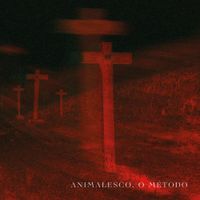 Animalesco, O M&eacute;todo - Animalesco, O M&eacute;todo