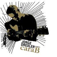 Jorge Drexler - Cara B