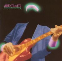 Dire Straits - Money for Nothing