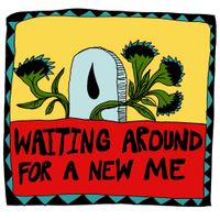 Woods - Waiting Around for a New Me