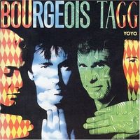 Bourgeois Tagg - Yoyo
