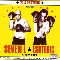 7L & Esoteric - A New Dope