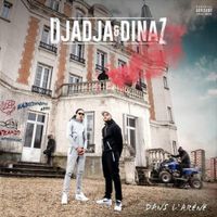 Djadja & Dinaz - Dans l&rsquo;ar&egrave;ne