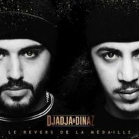 Djadja & Dinaz - Le Revers de la m&eacute;daille