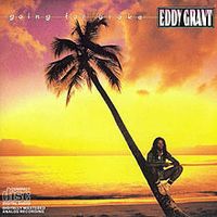Eddy Grant - Going for Broke