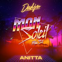 Dadju & Anitta - Mon soleil