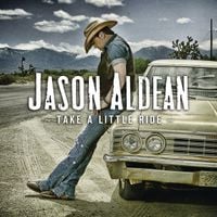 Jason Aldean - Take a Little Ride