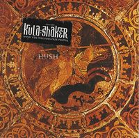 Kula Shaker - Hush