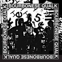 Bourbonese Qualk - Bourbonese Qualk 1983-1987