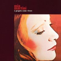 Mia Martini - E' proprio come vivere