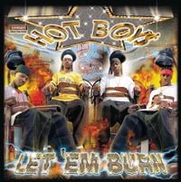 Hot Boys - Let 'Em Burn