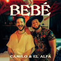 Camilo & El Alfa - BEB&Eacute;