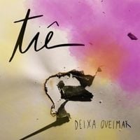 Tiê - Deixa Queimar