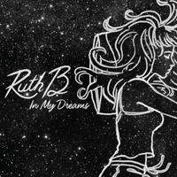 Ruth B. - In My Dreams