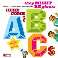 They Might Be Giants - Here Come the ABCs