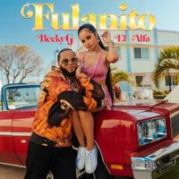 Becky G. & El Alfa - Fulanito