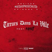 Sofiane - #Jesuispass&eacute;chezso : Episode 9 / Tireurs dans la ville