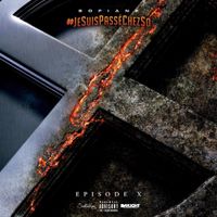 Sofiane - #Jesuispass&eacute;chezso : Episode 10 / X