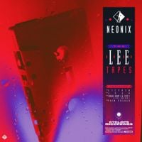 Neonix - The Lee Tapes