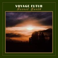 Voyage Futur - Secret Earth
