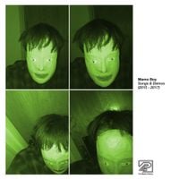 Memo Boy - Songs & Demos 2015-2017