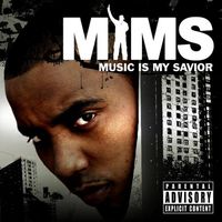 MIMS - Music Is My Savior