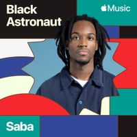Saba - Black Astronaut